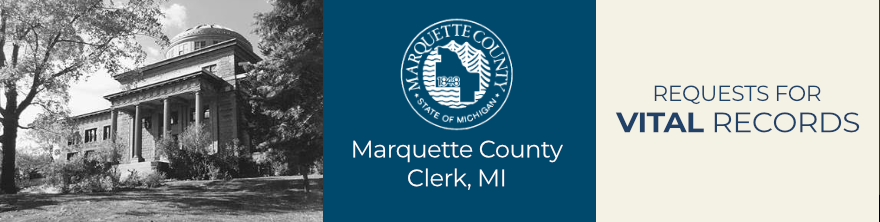 Marquette County Clerk Online Vital Records Request